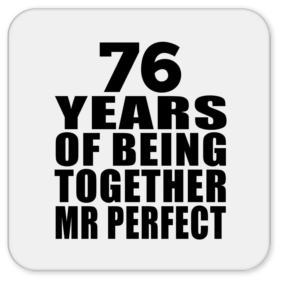76th Anniversary 76 Years Of Being Mr Perfect - Drink Coaster