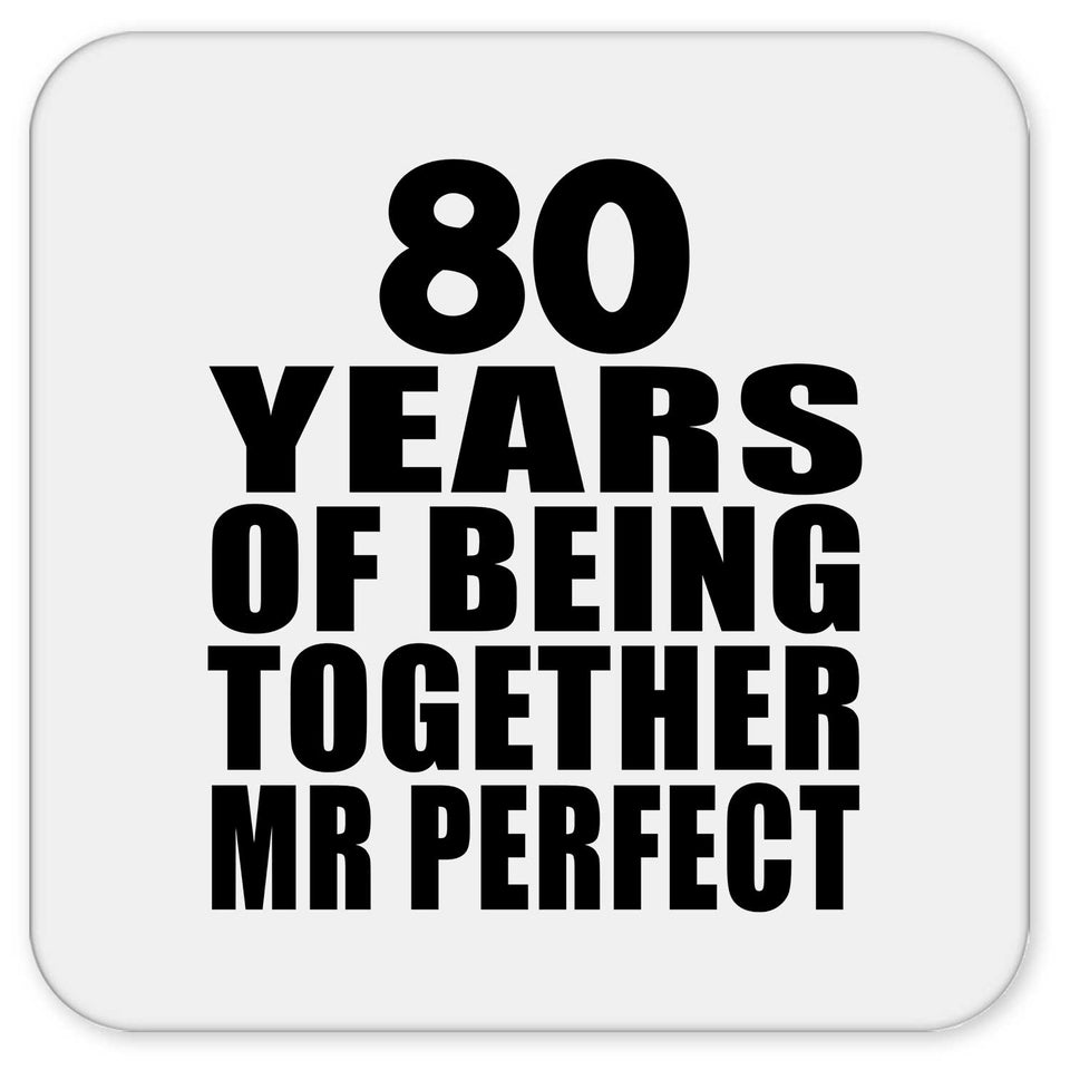 80th Anniversary 80 Years Of Being Mr Perfect - Drink Coaster