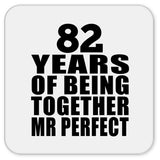 82nd Anniversary 82 Years Of Being Mr Perfect - Drink Coaster