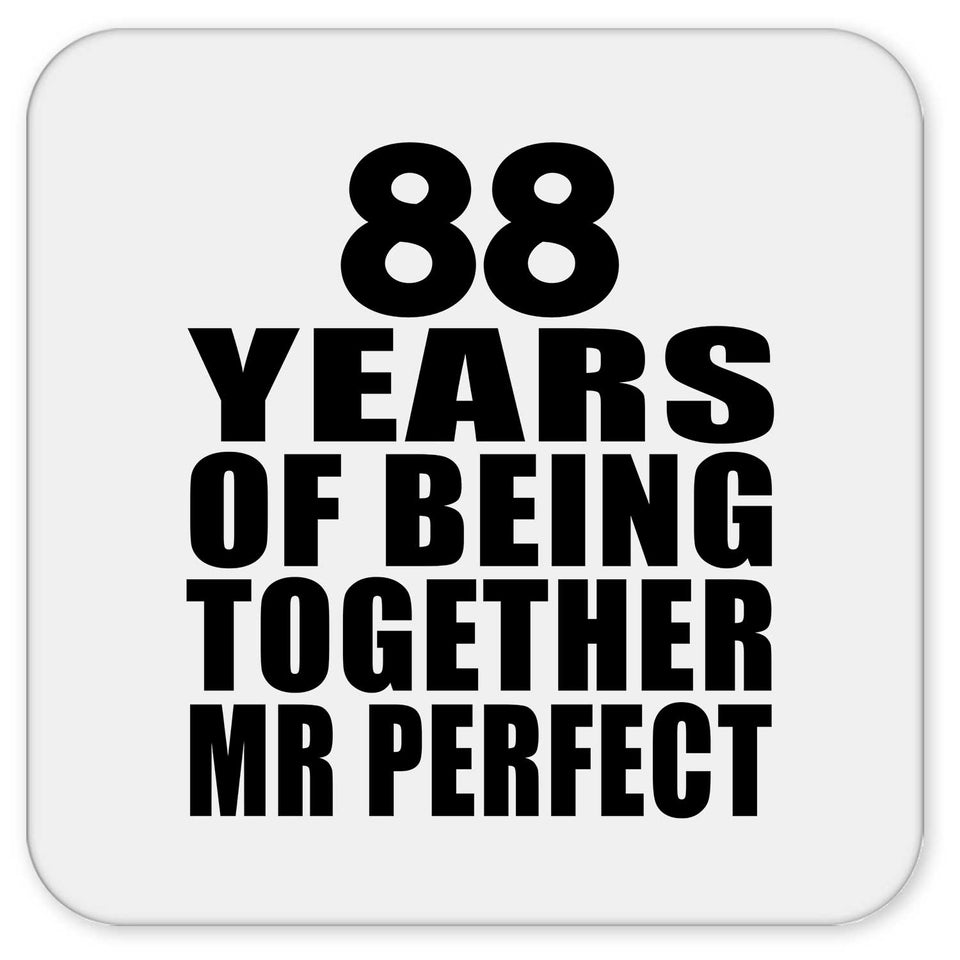 88th Anniversary 88 Years Of Being Mr Perfect - Drink Coaster