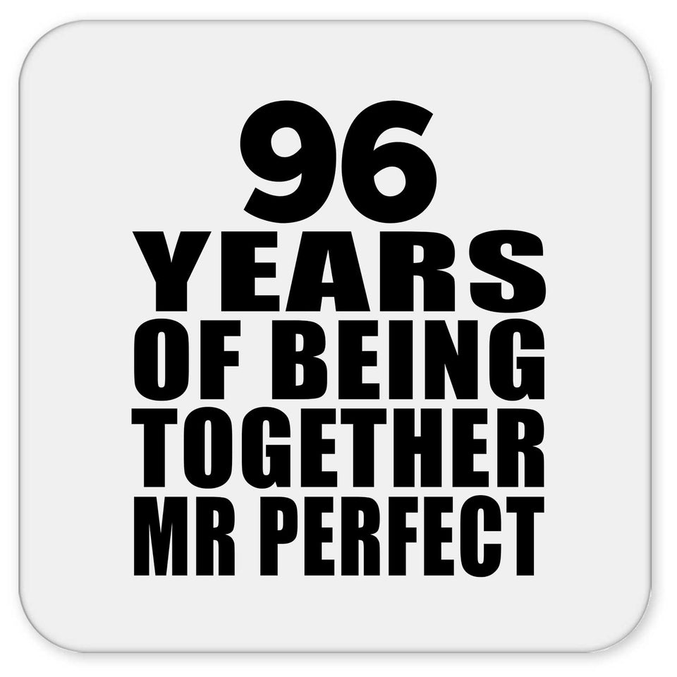 96th Anniversary 96 Years Of Being Mr Perfect - Drink Coaster