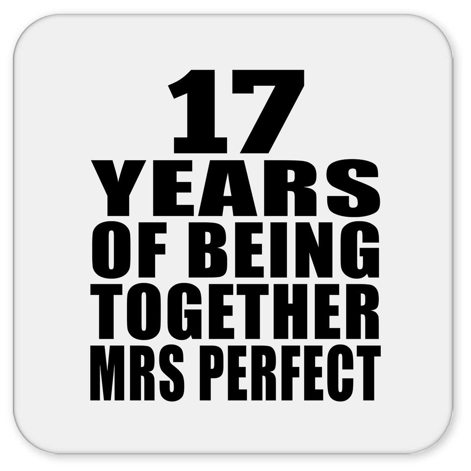 17th Anniversary 17 Years Of Being Mrs Perfect - Drink Coaster