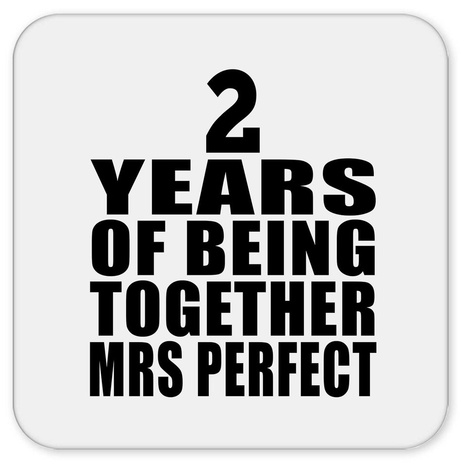 2nd Anniversary 2 Years Of Being Mrs Perfect - Drink Coaster