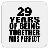 29th Anniversary 29 Years Of Being Mrs Perfect - Drink Coaster