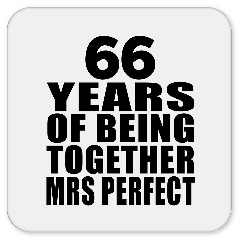 66th Anniversary 66 Years Of Being Mrs Perfect - Drink Coaster
