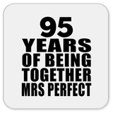 95th Anniversary 95 Years Of Being Mrs Perfect - Drink Coaster
