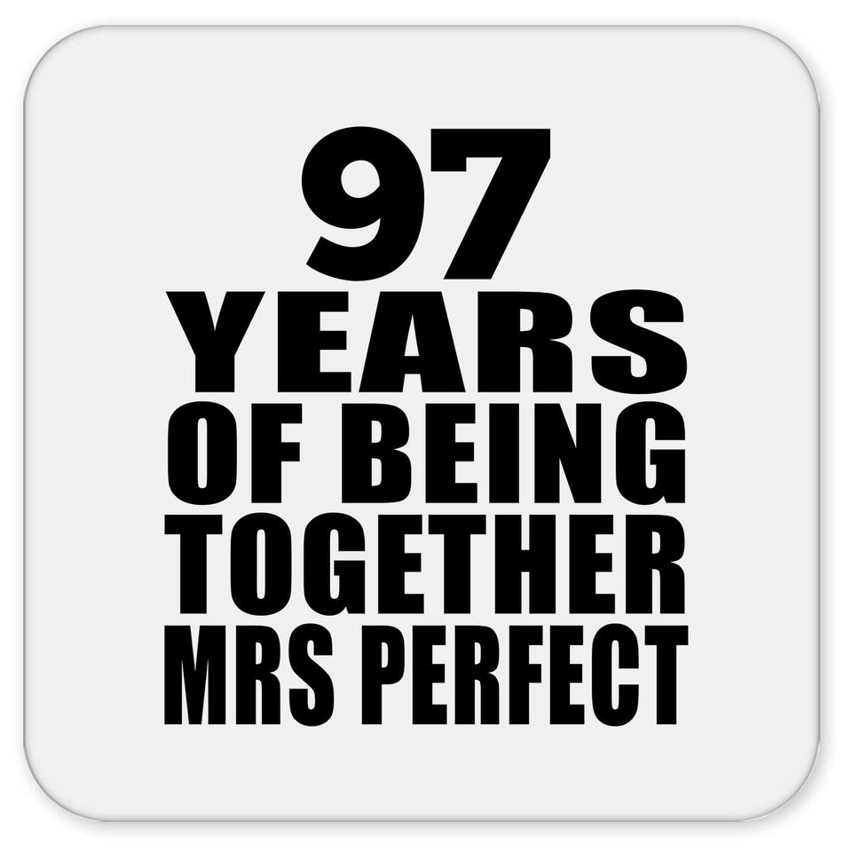 97th Anniversary 97 Years Of Being Mrs Perfect - Drink Coaster