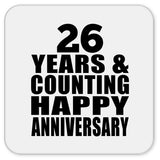 Happy 26th Anniversary 26 Years & Counting - Drink Coaster