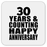 Happy 30th Anniversary 30 Years & Counting - Drink Coaster