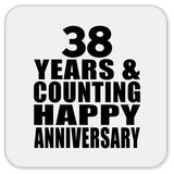 Happy 38th Anniversary 38 Years & Counting - Drink Coaster