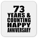 Happy 73rd Anniversary 73 Years & Counting - Drink Coaster