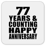 Happy 77th Anniversary 77 Years & Counting - Drink Coaster