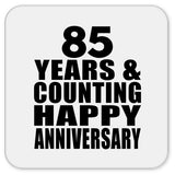 Happy 85th Anniversary 85 Years & Counting - Drink Coaster