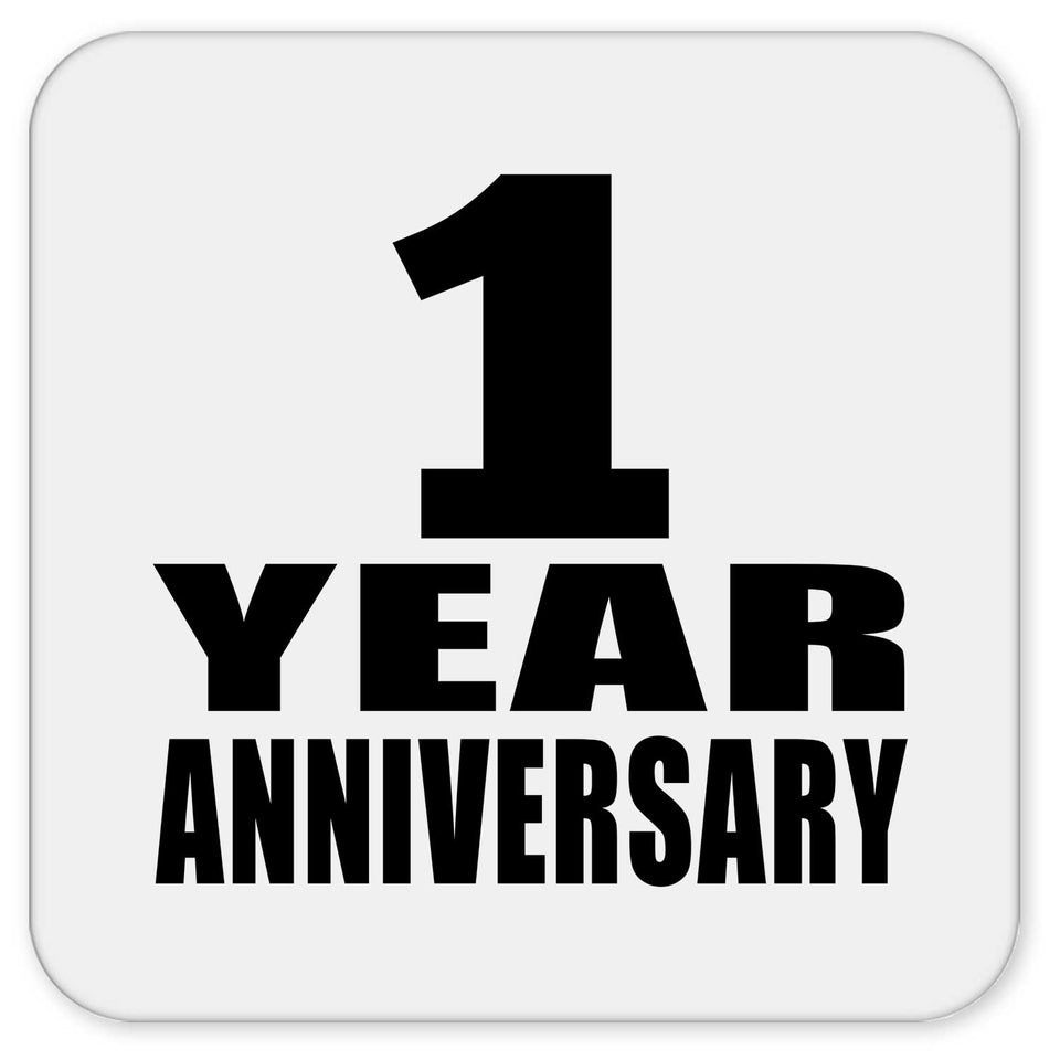 1st Anniversary 1 Year - Drink Coaster