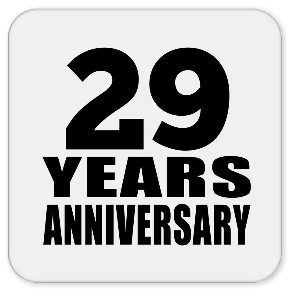 29th Anniversary 29 Years - Drink Coaster