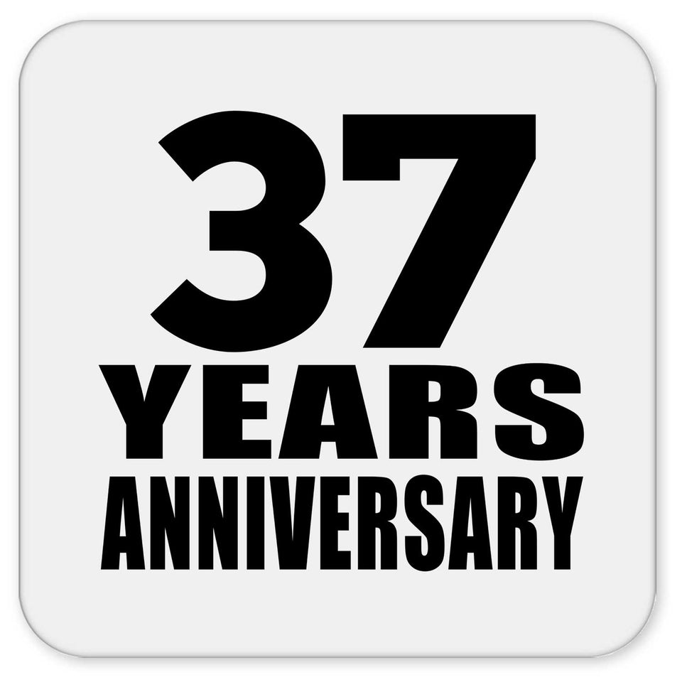 37th Anniversary 37 Years - Drink Coaster
