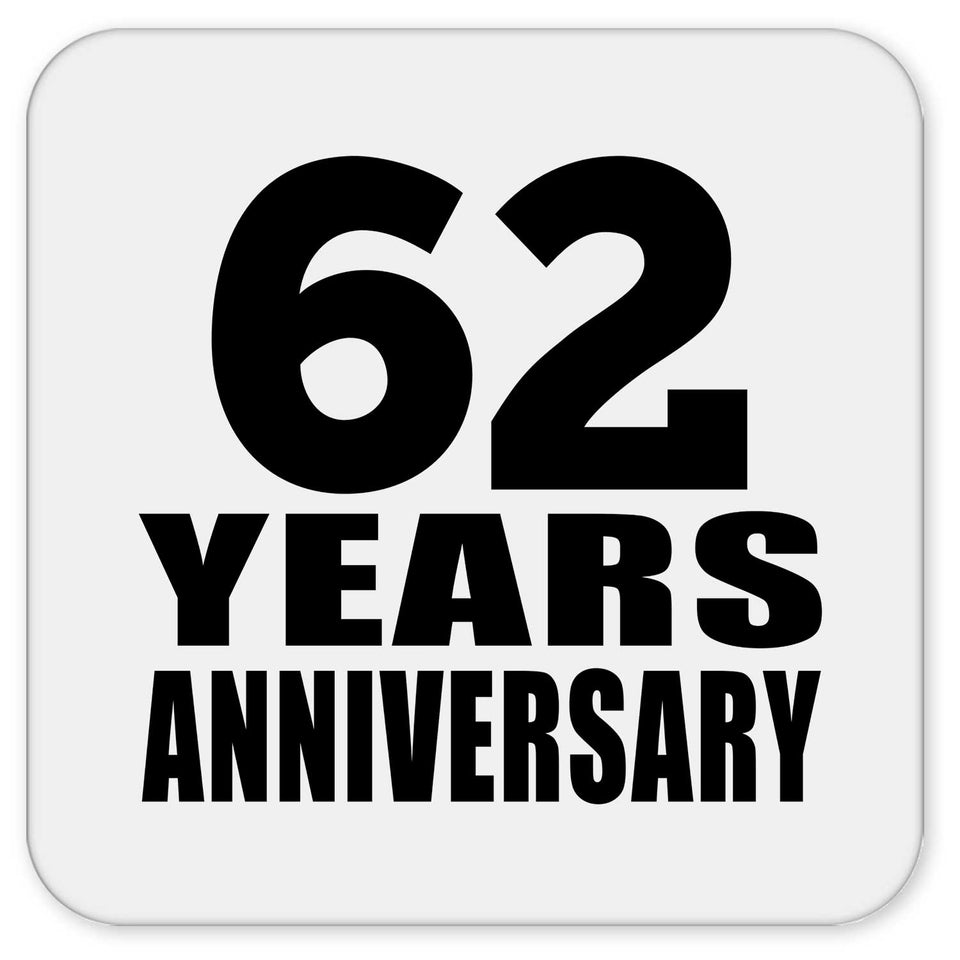 62nd Anniversary 62 Years - Drink Coaster