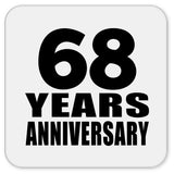 68th Anniversary 68 Years - Drink Coaster