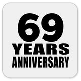69th Anniversary 69 Years - Drink Coaster