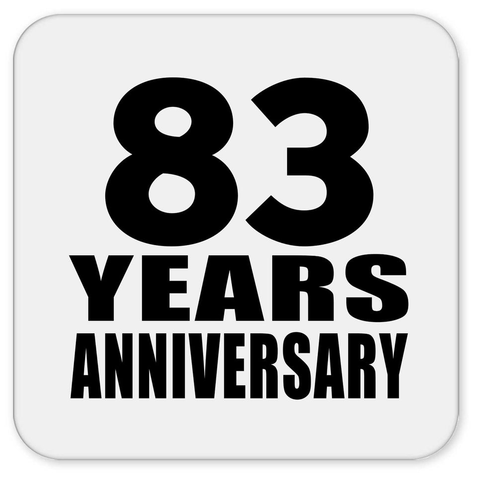 83rd Anniversary 83 Years - Drink Coaster