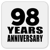 98th Anniversary 98 Years - Drink Coaster