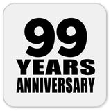 99th Anniversary 99 Years - Drink Coaster
