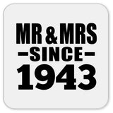 81st Anniversary Mr & Mrs Since 1943 - Drink Coaster