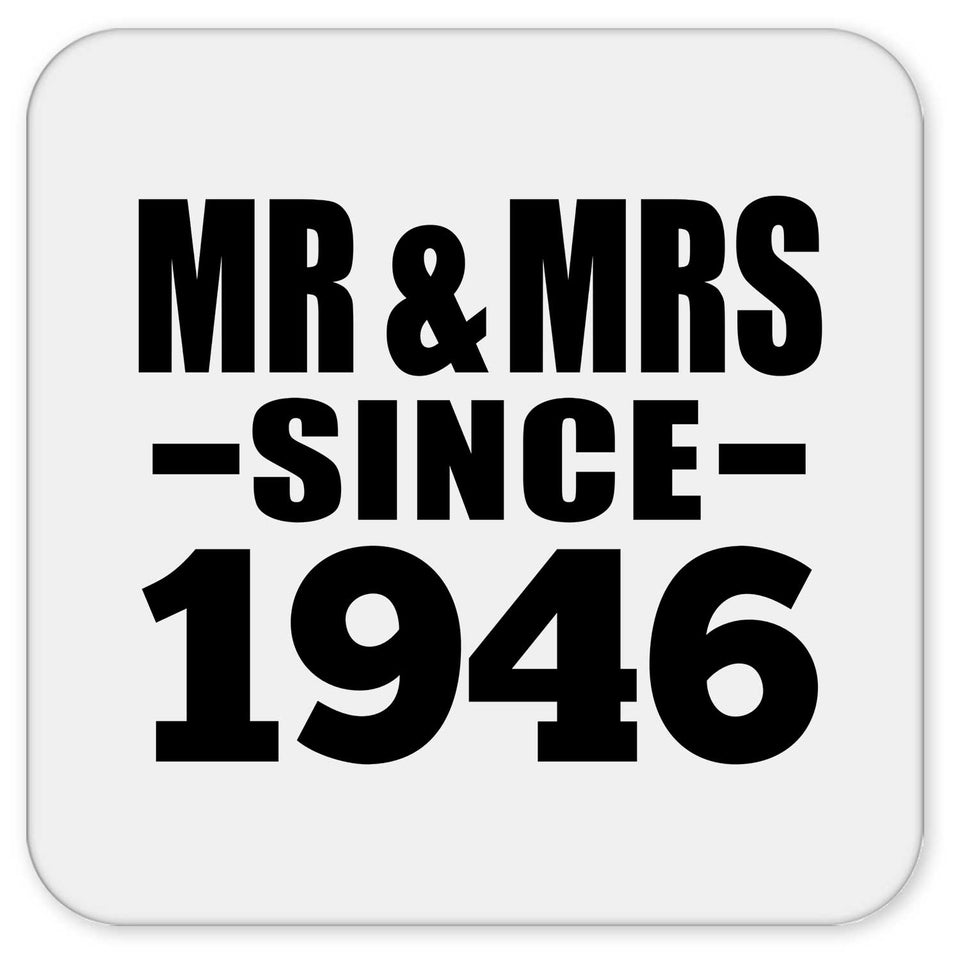 78th Anniversary Mr & Mrs Since 1946 - Drink Coaster
