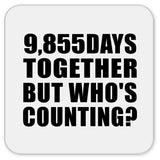 27th Anniversary 9,855 Days Together But Who's Counting - Drink Coaster