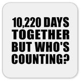 28th Anniversary 10,220 Days Together But Who's Counting - Drink Coaster