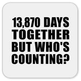 38th Anniversary 13,870 Days Together But Who's Counting - Drink Coaster