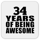 34th Birthday 34 Years Of Being Awesome - Drink Coaster