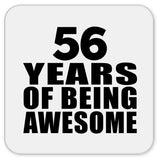 56th Birthday 56 Years Of Being Awesome - Drink Coaster