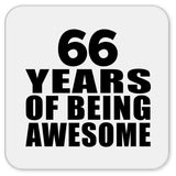 66th Birthday 66 Years Of Being Awesome - Drink Coaster