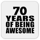 70th Birthday 70 Years Of Being Awesome - Drink Coaster