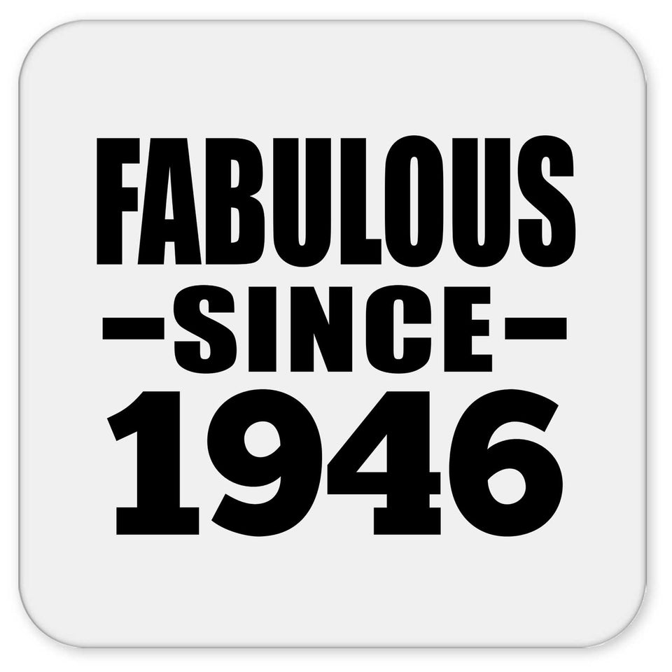 78th Birthday Fabulous Since 1946 - Drink Coaster