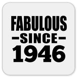 78th Birthday Fabulous Since 1946 - Drink Coaster