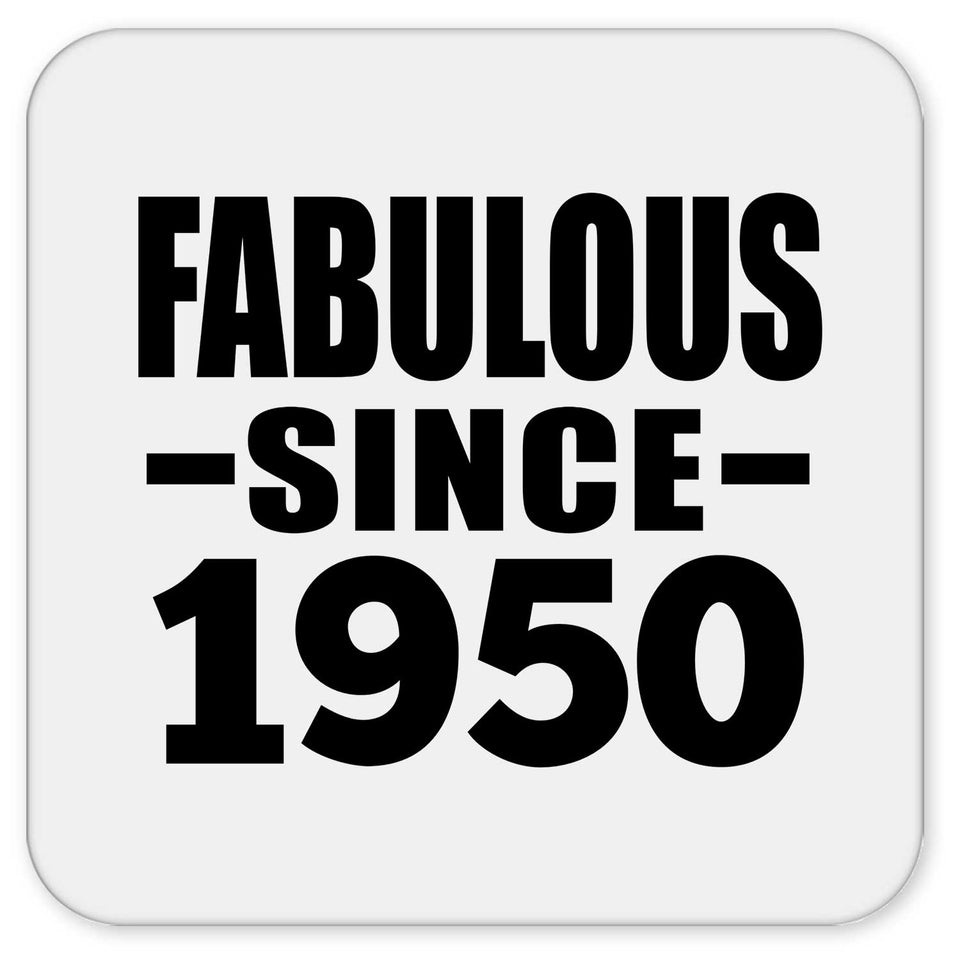 74th Birthday Fabulous Since 1950 - Drink Coaster