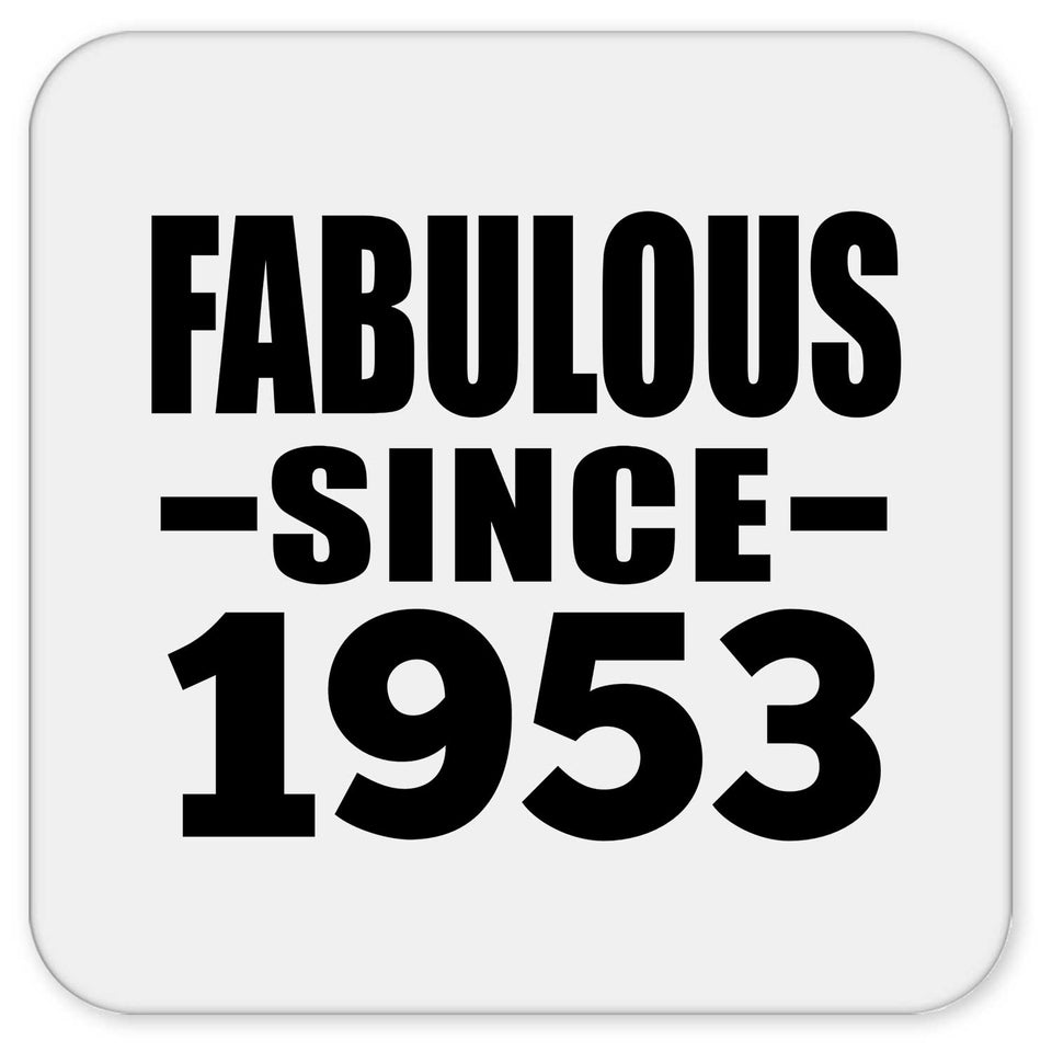 71st Birthday Fabulous Since 1953 - Drink Coaster