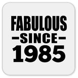 39th Birthday Fabulous Since 1985 - Drink Coaster
