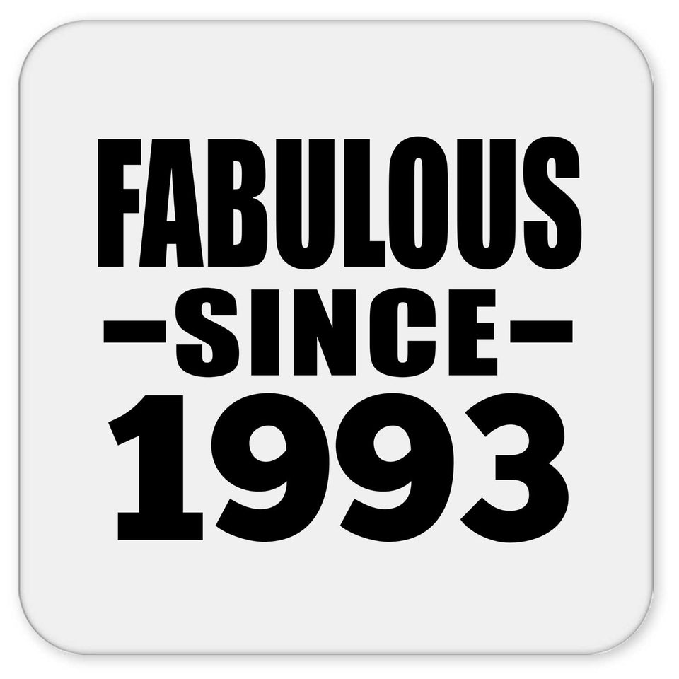 31st Birthday Fabulous Since 1993 - Drink Coaster