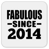 10th Birthday Fabulous Since 2014 - Drink Coaster
