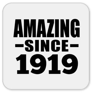 105th Birthday Amazing Since 1919 - Drink Coaster