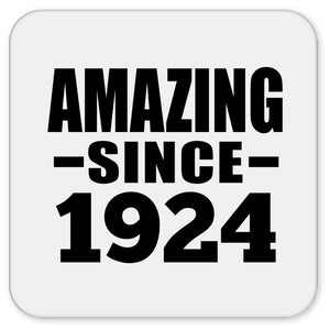 100th Birthday Amazing Since 1924 - Drink Coaster