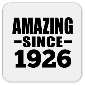 98th Birthday Amazing Since 1926 - Drink Coaster