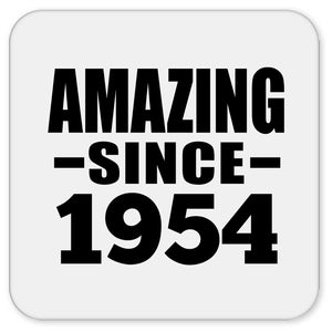 70th Birthday Amazing Since 1954 - Drink Coaster