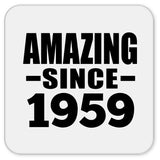 65th Birthday Amazing Since 1959 - Drink Coaster