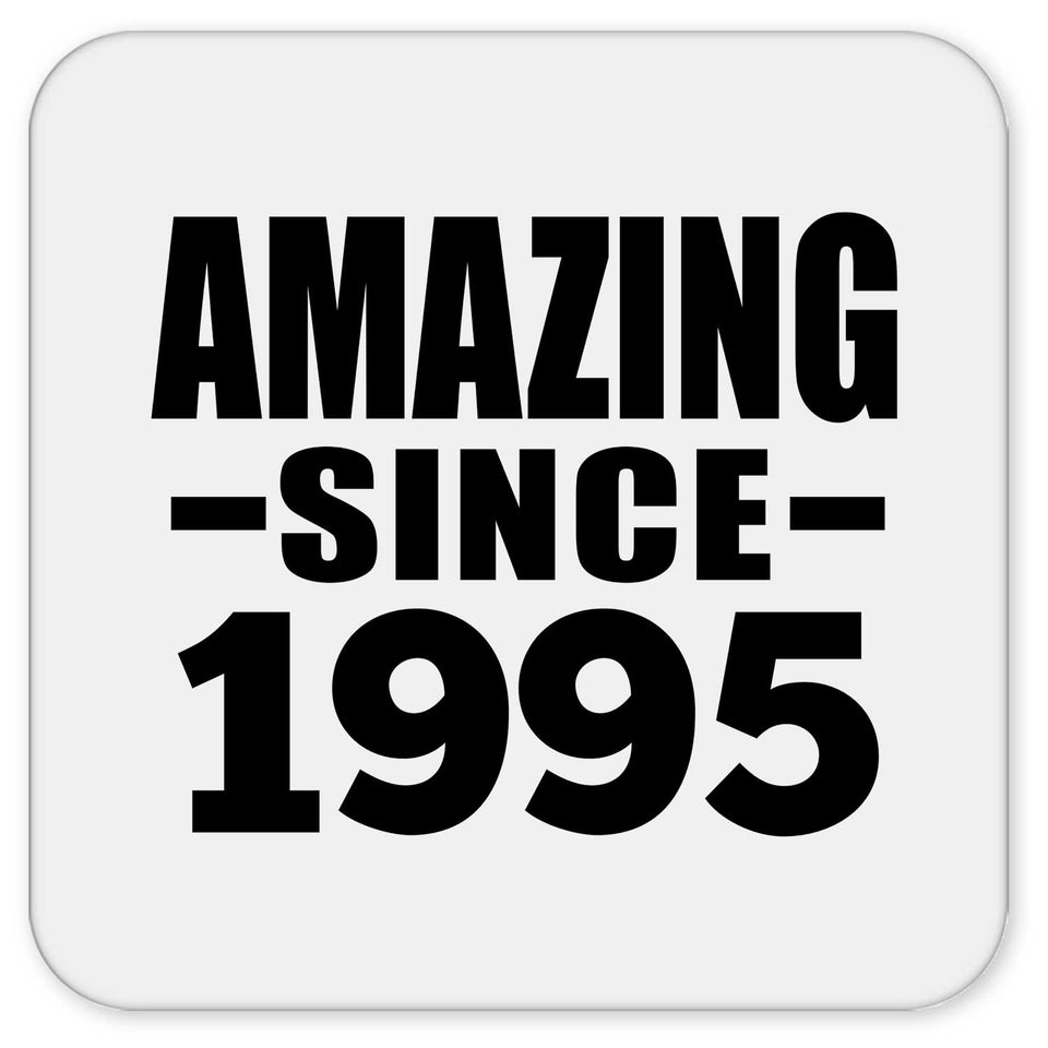 29th Birthday Amazing Since 1995 - Drink Coaster