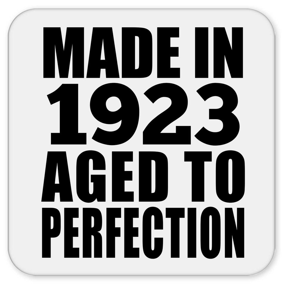 101st Birthday Made In 1923 Aged to Perfection - Drink Coaster