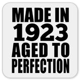 101st Birthday Made In 1923 Aged to Perfection - Drink Coaster